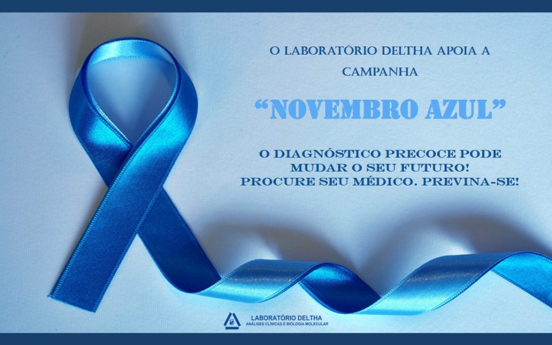 Dia 17 de Novembro – Dia Nacional de Combate ao Câncer de Próstata.