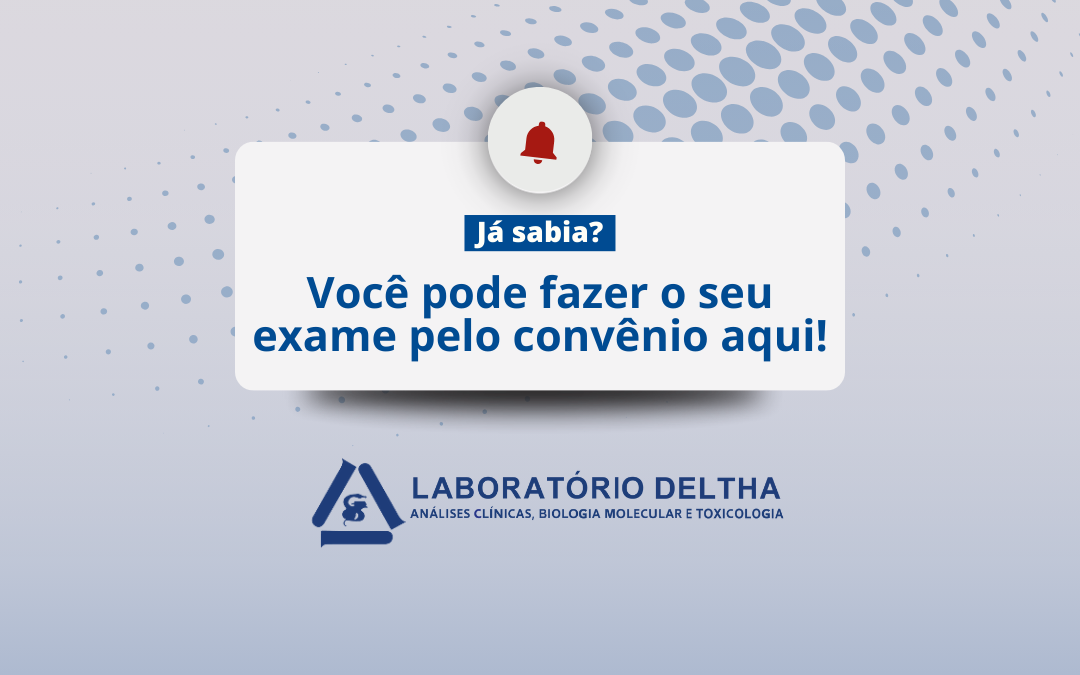Exames pelo Convênio no Laboratório Deltha